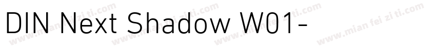 DIN Next Shadow W01字体转换